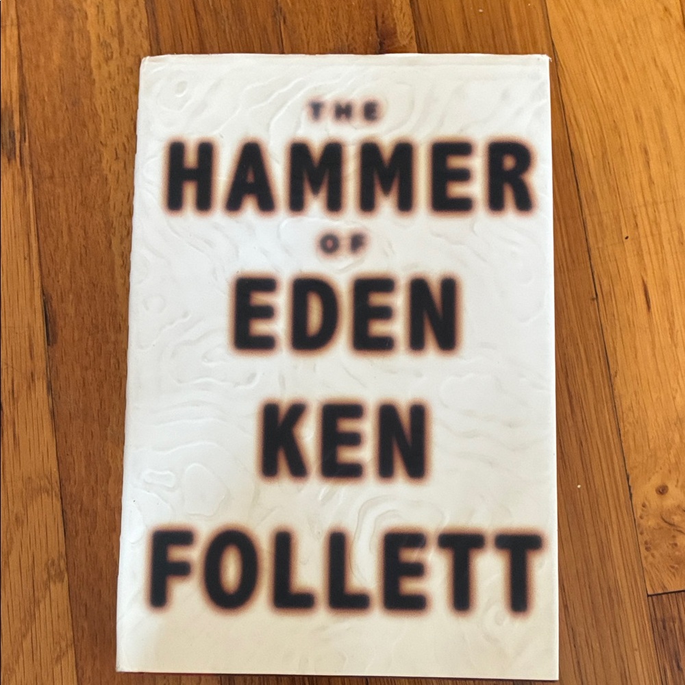 The Hammer of Eden by Ken Follett